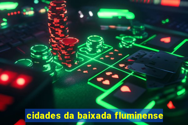 cidades da baixada fluminense